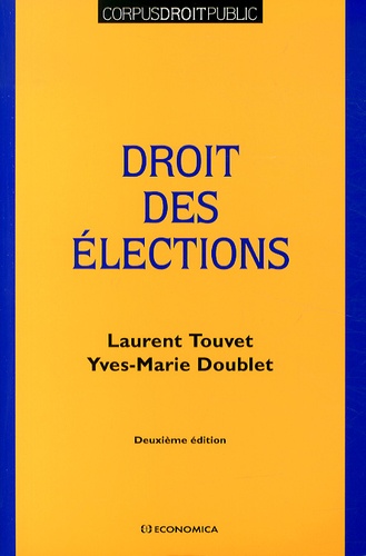 Laurent Touvet et Yves-Marie Doublet - Droit des élections.