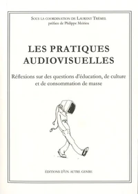 Les pratiques audiovisuelles
