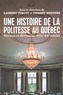 Laurent Turcot et Thierry Nootens - Une histoire de la politesse au Québec - Normes et déviances, XVIIe-XXe siècles.