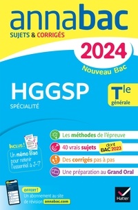Laurent van De Wandel et Anthony Guyon - Annales du bac Annabac 2024 HGGSP Tle générale (spécialité) - sujets corrigés nouveau Bac.