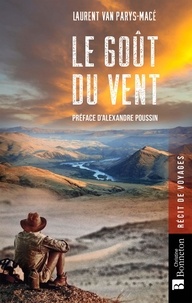 Laurent Van Parys-Macé - Le goût du vent.