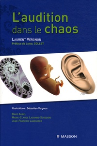Laurent Vergnon - L'audition dans le chaos.