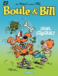 Laurent Verron et Jean Roba - Boule & Bill Tome 29 : Quel cirque !.