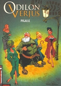Laurent Verron et  Yann - Odilon Verjus Tome 2 : Pigalle.
