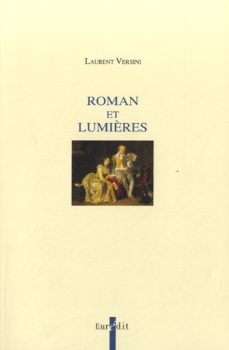 Laurent Versini - Roman et Lumières.