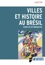 Laurent Vidal - Villes et histoire au Brésil - Essais de rythmanalyse.