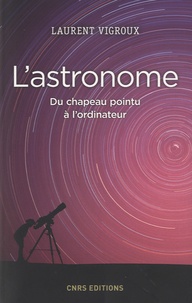 Lastronome - Du chapeau pointu à lordinateur.pdf