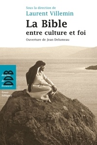 Laurent Villemin - La Bible entre culture et foi.