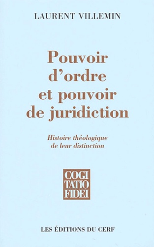 Laurent Villemin - Pouvoir D'Ordre Et Pouvoir De Juridiction.