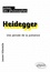 Heidegger. Une pensée de la présence