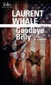 Laurent Whale - Les Rats de poussière Tome 1 : Goodbye Billy.