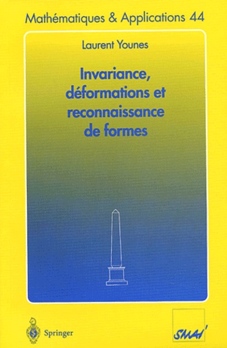 Laurent Younes - Invariance, déformations et reconnaissance de formes.