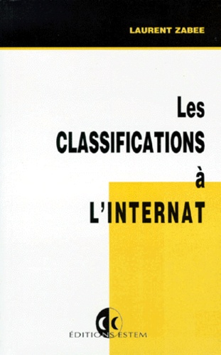 Laurent Zabee - Les classifications à l'internat.