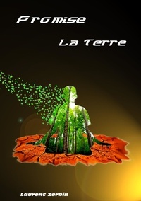 Laurent Zerbin - Promise - La Terre.