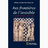 Aux frontières de l'invisible