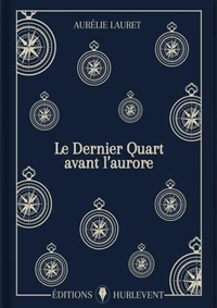 Le Dernier Quart avant l'aurore