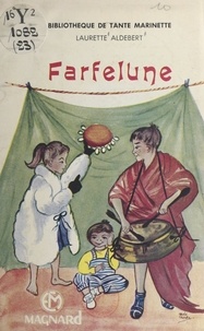 Laurette Aldebert - Farfelune.