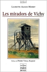 Laurette Alexis-Monet - Les miradors de Vichy.
