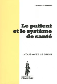 Le patient et le système de santé