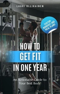 How To Get Fit In One Year