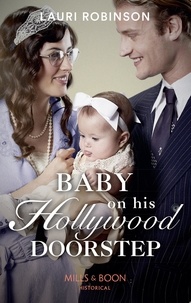 Lauri Robinson - Baby On His Hollywood Doorstep.