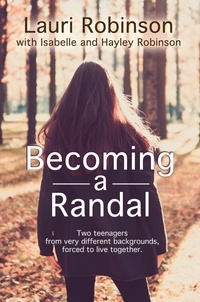  Lauri Robinson et  Isabelle Robinson - Becoming a Randal.