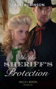 Lauri Robinson - In The Sheriff's Protection.
