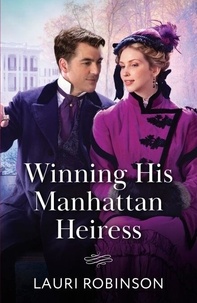 Téléchargements ebook gratuits pour ipod nano Winning His Manhattan Heiress par Lauri Robinson en francais