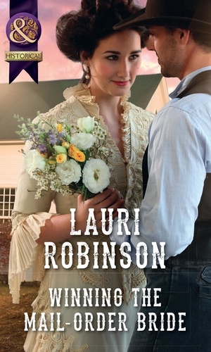 Lauri Robinson - Winning The Mail-Order Bride.
