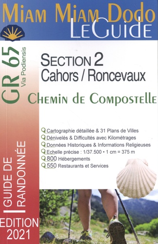 Chemin de Compostelle de Cahors à Saint-Jean-Pied-de-Port et Roncevaux (GR 65) section 2  Edition 2021