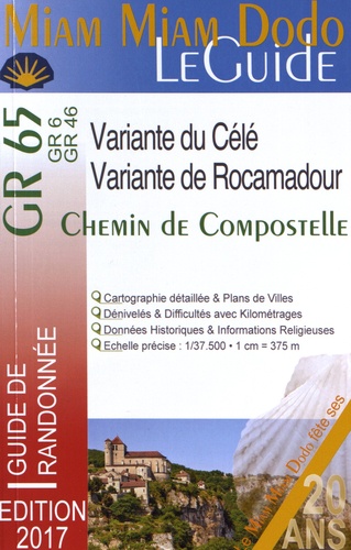 Lauriane Clouteau et Jacques Clouteau - Chemin de Compostelle GR 65 - Variante de Rocamadour & Variante de la vallée du Célé.