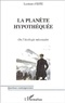 Lauriane d' Este - La planète hypothéquée ou l'écologie nécessaire.