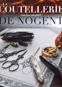 La coutellerie de Nogent