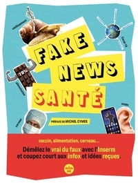 Laurianne Geffroy et Léa Surugue - Les fake-news santé.
