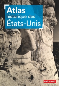 Télécharger des ebooks pour allumer Atlas historique des Etats-Unis par Lauric Henneton