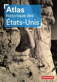 Télécharger des ebooks google gratuitement Atlas historique des Etats-Unis par Lauric Henneton 9782746750234 en francais
