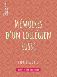 Mémoires d'un collégien russe