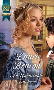 Laurie Benson - An Unsuitable Duchess.