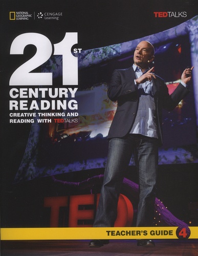 Laurie Blass et Jessica Williams - 21st Century Reading 4 - Creative Thinking and Reading with TED Talks - Teacher's Guide.