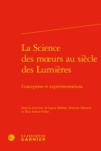 La Science des moeurs au siècle des Lumières