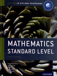Laurie Buchanan et Jim Fensom - Mathematics Standard Level - Course Companion. 1 Cédérom