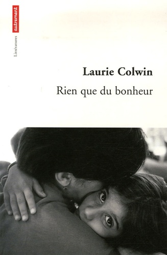 Laurie Colwin - Rien que du bonheur.