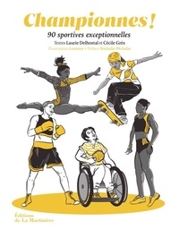 Laurie Delhostal et Cécile Grès - Championnes ! - 90 sportives exceptionnelles.