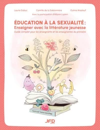 Education à la sexualité : enseigner avec la littérature jeunesse