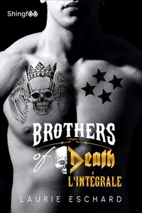 Laurie Eschard - Brothers of Death - Intégrale.