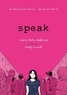 Laurie Halse Anderson - Speak - The Graphic Novel.