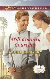 Laurie Kingery - Hill Country Courtship.