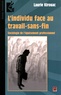 Laurie Kirouac - L'individu face au travail-sans-fin - Sociologie de l'épuisement professionnel.