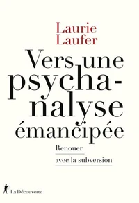 Vers une psychanalyse émancipée