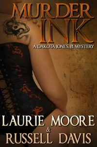 Murder Ink - A Dakota Jones P.I. Mystery